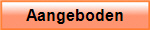 Aangeboden